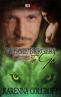 Veggie Burgers to Go (Real Werewolves Don't Eat Meat #2)