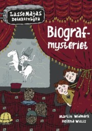 Biografmysteriet (LasseMajas detektivbyrå, #6)