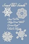 Snowflake Secrets by Lorna Collins