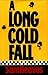 A Long Cold Fall
