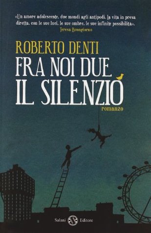 Fra noi due il silenzio (Paperback)