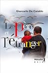Le Père et l’étranger by Giancarlo De Cataldo