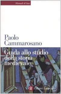 Guida allo studio della storia medievale (Paperback)
