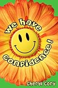 We Have Confidence!