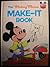 The Mickey Mouse Make-It Book
