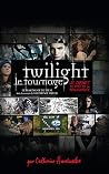 Twilight le tourn...