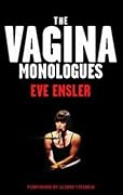 The Vagina Monologues 