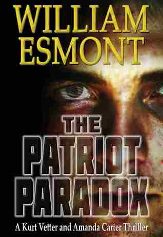 The Patriot Paradox (The Reluctant Hero Series - Book 1)