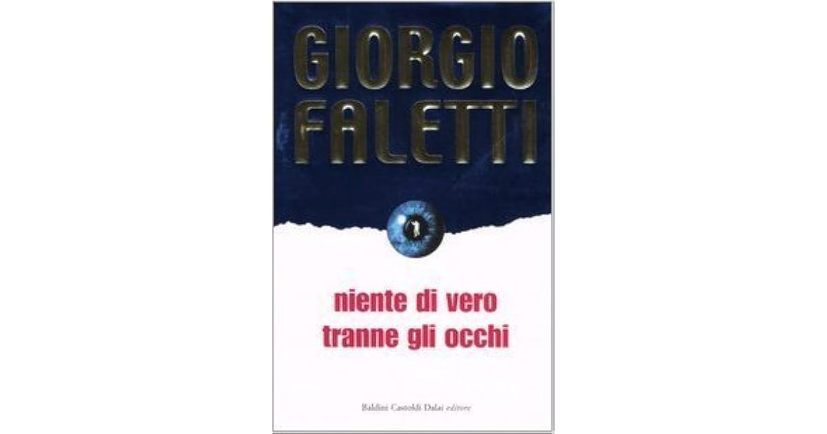 Niente Di Vero Tranne Gli Occhi Frasi