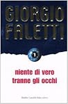 Niente di vero tranne gli occhi by Giorgio Faletti
