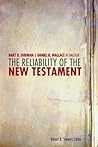 The Reliability of the New Testament: Bart Ehrman and Daniel Wallace in Dialogue