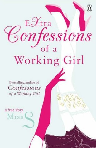 Extra Confessions Of A Working Girl (Paperback)