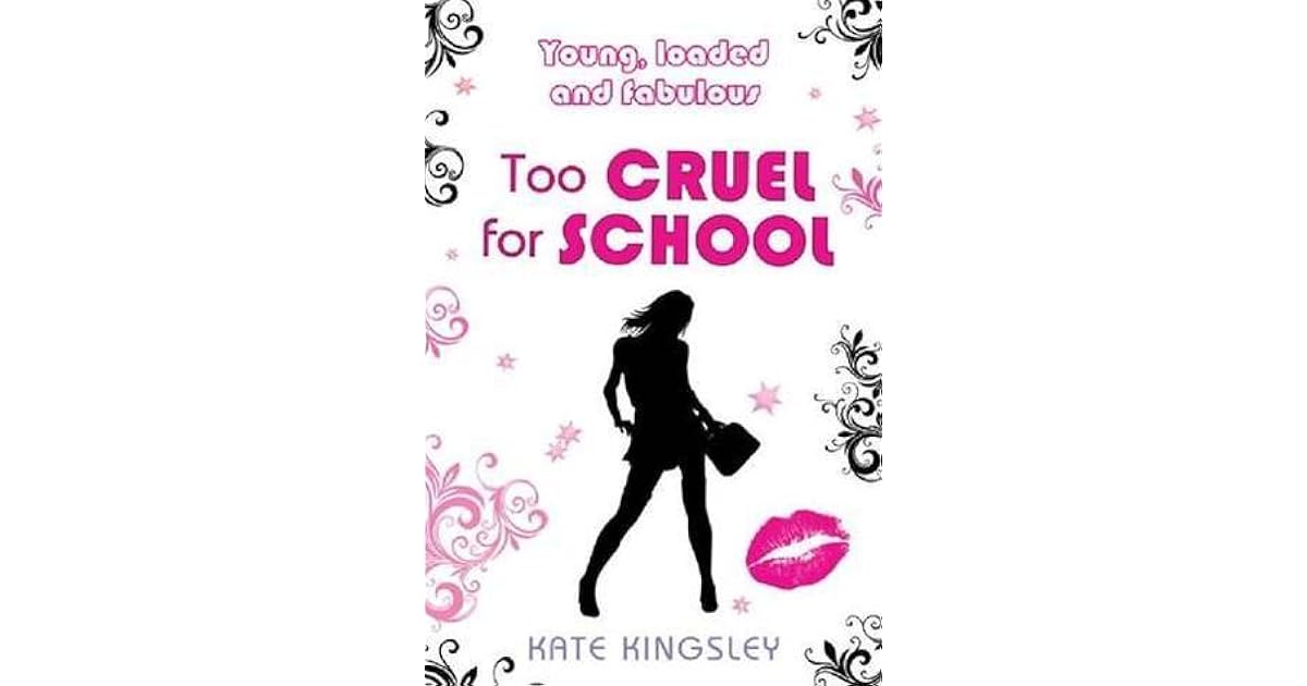Be Cruel To Your School