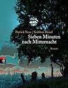 Sieben Minuten nach Mitternacht by Patrick Ness