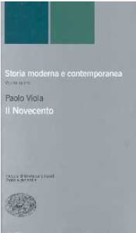 Storia moderna e contemporanea. Il Novecento (Paperback)