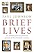 Brief Lives
