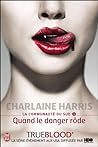 Quand le danger rôde by Charlaine Harris