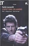 L'ispettore Coliandro by Carlo Lucarelli