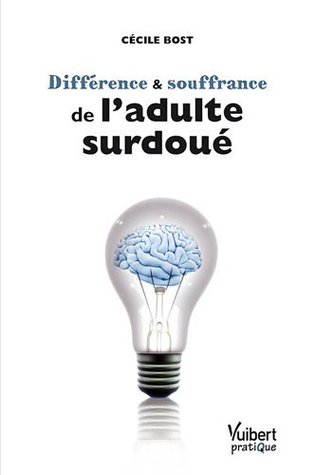 Différence et souffrance de l'adulte surdoué (Paperback)