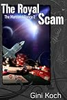 The Royal Scam by Gini Koch