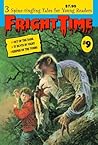 Fright Time #9 by Rochelle Larkin Fright Time #9 by Rochelle Larkin