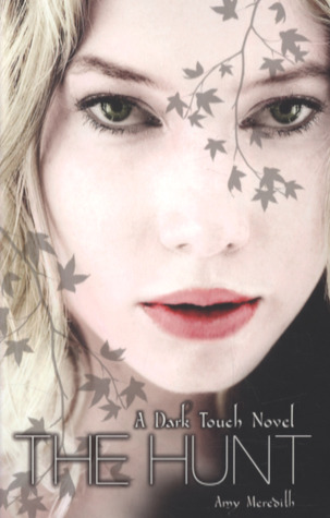 The Hunt (Dark Touch, #2)