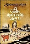 Il gatto dagli occhi d'oro by Silvana De Mari