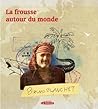 La frousse autour du monde by Bruno Blanchet