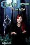 Cassidy Jones and Vulcan's Gift by Elise Stokes