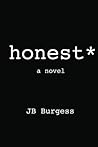 honest*