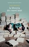 La libreria dei nuovi inizi by Anjali Banerjee