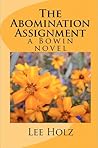 The Abomination Assignment by Lee Holz