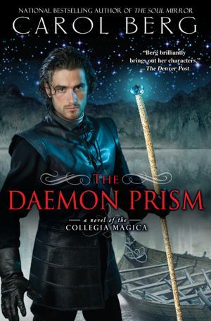 The Daemon Prism (Collegia Magica, #3)
