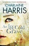 An Ice Cold Grave by Charlaine Harris