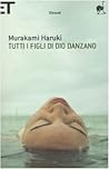 Tutti i figli di Dio danzano by Haruki Murakami
