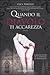 Quando il diavolo ti accarezza by Luca Tarenzi