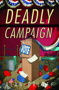 Deadly Campaign (A Last Laff Mystery #2)