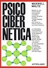 Psicocibernetica:...