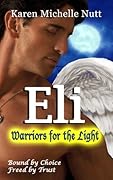 Eli: Warriors For The Light