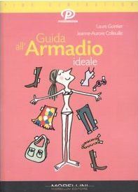 Guida all'armadio ideale