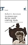 Lo strano caso del Dr. Jekyll e del Sig. Hyde by Robert Louis Stevenson