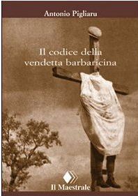 Il codice della vendetta barbaricina (Paperback)