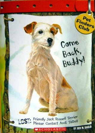 Come Back, Buddy! (Pet Finders Club, #1)