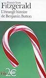 L'étrange histoire de Benjamin Button by F. Scott Fitzgerald