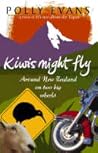 Kiwis Might Fly: ...