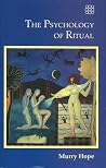 The Psychology of Ritual The Psychology of Ritual