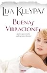 Buenas vibraciones by Lisa Kleypas
