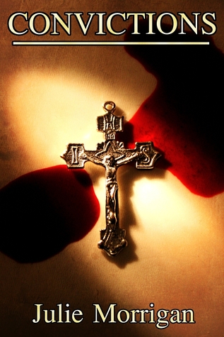 Convictions (Kindle Edition)