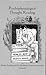 Psychophysiological Thought Reading, or, Muscle Reading and the Ideomotor Response Revealed