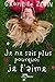 Je ne sais plus pourquoi je t'aime